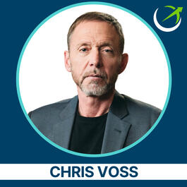 Chris Voss, Hostage Negotiation Tactics for Everyday Life