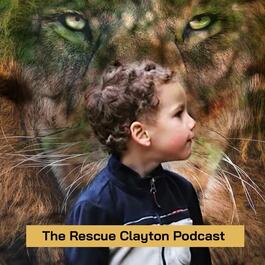 The Rescue Clayton Podcast